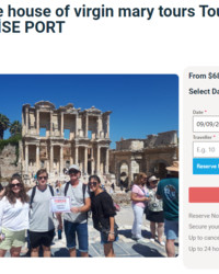 Ephesus and the house of virgin mary tours Tours from KUSADASI CRUİSE