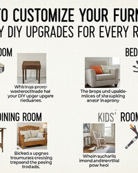 How to Customize Your Furniture Easy DIY Upgrades for Every Room
